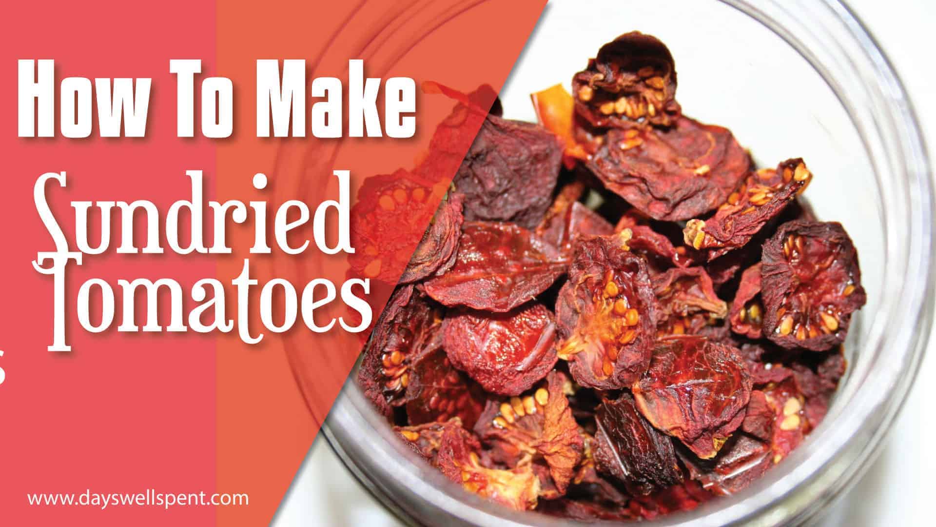 How To Make Sun Dried Tomatoes. 